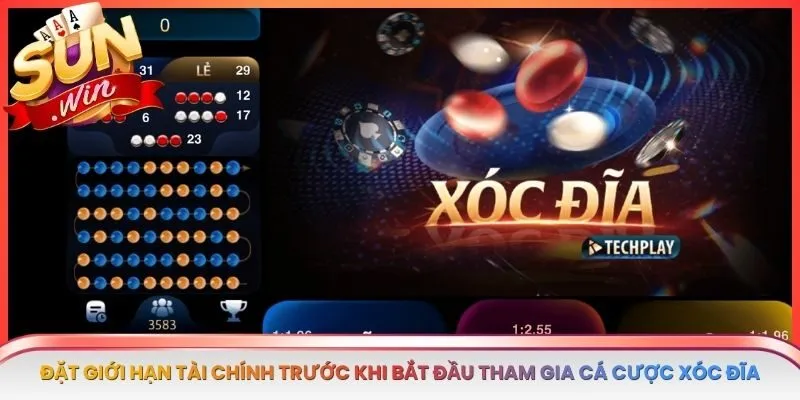 Đặt giới hạn tài chính trước khi bắt đầu tham gia cá cược xóc đĩa