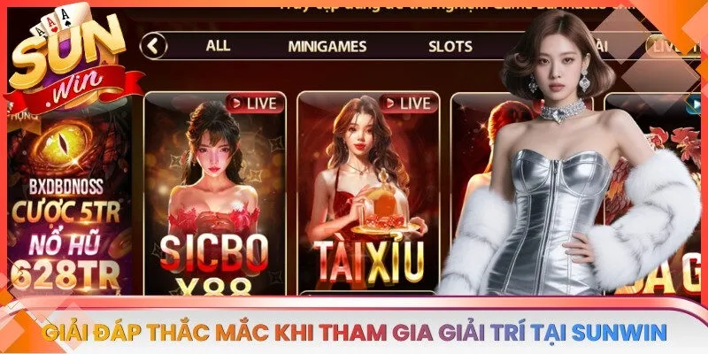 Giải đáp những thắc mắc của người chơi khi tham gia giải trí tại SUNWIN