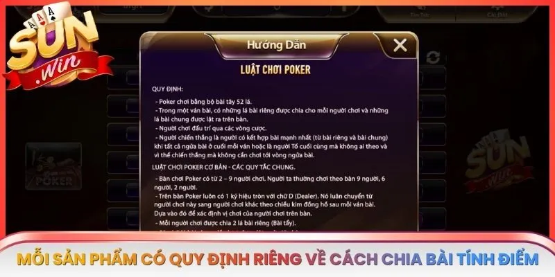 Mỗi sản phẩm có quy định riêng về cách chia bài tính điểm và xác định kết quả