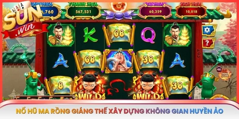 Nổ hũ ma rồng giáng thế xây dựng không gian huyền ảo