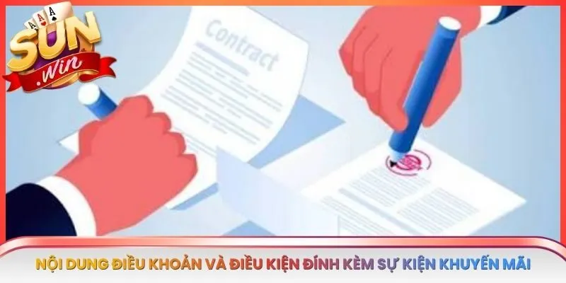 Nội dung điều khoản và điều kiện đính kèm các sự kiện khuyến mãi