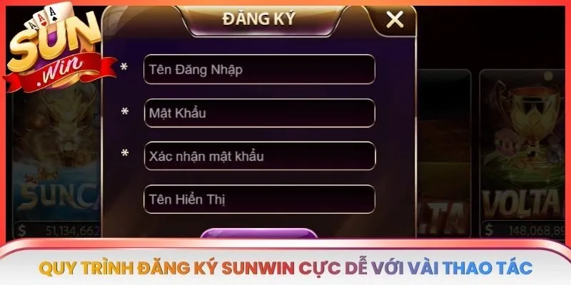 Quy trình đăng ký SUNWIN cực dễ với vài thao tác